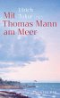 Mit Thomas Mann am Meer - Bild 1
