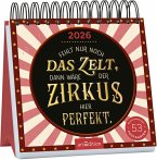 Postkartenkalender Fehlt nur noch das Zelt, dann wäre der Zirkus hier perfekt. 2026 Postkartenkalender Fehlt nur noch das Zelt, dann wäre der Zirkus hier perfekt. 2026