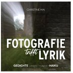 FOTOGRAFIE trifft LYRIK