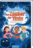 Der Zauber der Tinte - Totales Klassenchaos Der Zauber der Tinte - Totales Klassenchaos