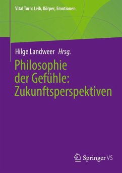 Cover Philosophie der Gefühle: Zukunftsperspektiven