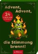 Advent, Advent, die Stimmung brennt! - Bild 1