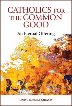 Catholics for the Common Good - Grigsby, Daryl Russell