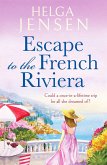 Escape to the French Riviera Escape to the French Riviera
