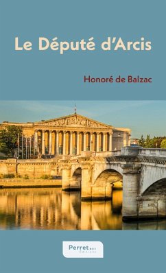 Le Député d'Arcis - Balzac, Honoré de