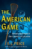 The American Game The American Game