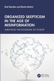 Organized Skepticism in the Age of Misinformation Organized Skepticism in the Age of Misinformation