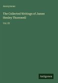 The Collected Writings of James Henley Thornwell