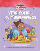 Vida Social: Guía de Supervivencia (Rebel Girls Social Situation Survival Guide) Vida Social: Guía de Supervivencia (Rebel Girls Social Situation Survival Guide)
