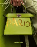 Paris. In Fashion Paris. In Fashion