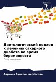 Dietologicheskij podhod k lecheniü saharnogo diabeta wo wremq beremennosti Dietologicheskij podhod k lecheniü saharnogo diabeta wo wremq beremennosti