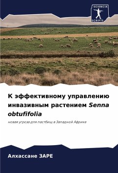 Cover K äffektiwnomu uprawleniü inwaziwnym rasteniem Senna obtufifolia