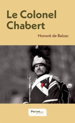 Le Colonel Chabert - Balzac, Honoré de Le Colonel Chabert - Balzac, Honoré de