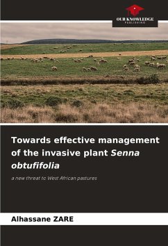 Cover Towards effective management of the invasive plant Senna obtufifolia