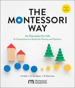 The Montessori Way, Revised and Expanded - Seldin, Tim