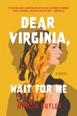 Dear Virginia, Wait for Me Dear Virginia, Wait for Me