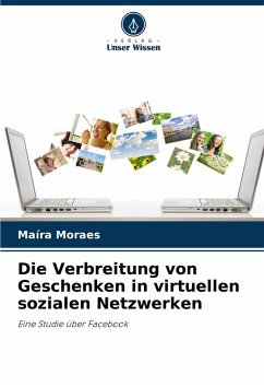 Cover Die Verbreitung von Geschenken in virtuellen sozialen Netzwerken