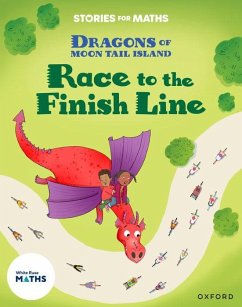 Stories for Maths: Oxford Reading Level 7: Race to the Finish Line - Whitston, Clare