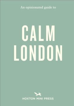Cover An Opinionated Guide to Calm London