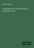 Der Satzbau des Cornelius Nepos: I. Der enfache Satz