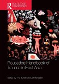 Routledge Handbook of Trauma in East Asia