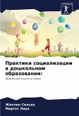 Praktiki socializacii w doshkol'nom obrazowanii: