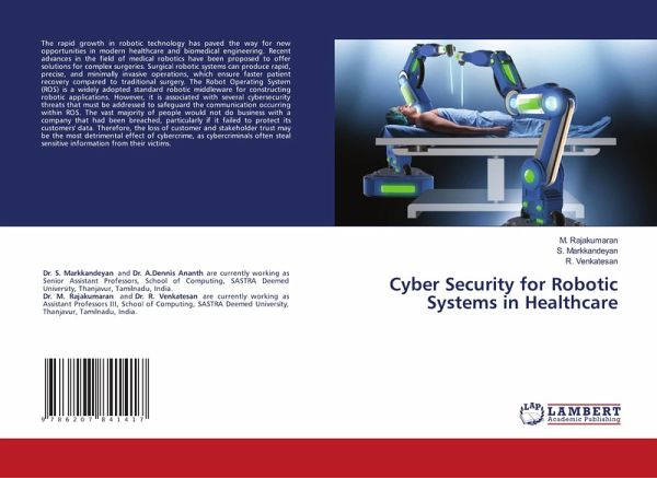 Cyber Security for Robotic Systems in Healthcare Cyber Security for Robotic Systems in Healthcare