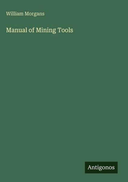 Manual of Mining Tools Manual of Mining Tools