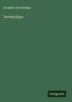 Derwischjan - Dervischjan, Seraphin