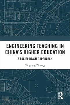 Engineering Teaching in China's Higher Education - Zhuang, Tengteng