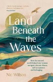 Land Beneath the Waves Land Beneath the Waves