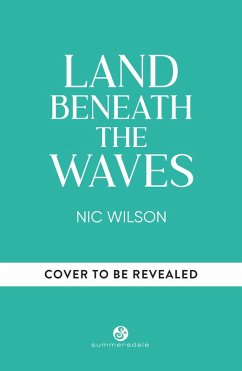 Land Beneath the Waves - Wilson, Nic