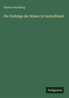 Cover Die Feldzüge der Römer in Deutschland