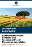 Landwirtschaftliche Systeme und Wasserqualität in Flusseinzugsgebieten