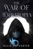 The War of Terratopia The War of Terratopia