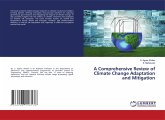A Comprehensive Review of Climate Change Adaptation and Mitigation A Comprehensive Review of Climate Change Adaptation and Mitigation