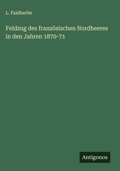 Feldzug des französischen Nordheeres in den Jahren 1870-71