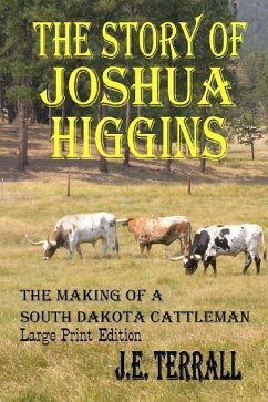 The Story of Joshua Higgins - Terrall, J E
