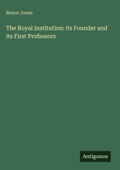 Cover The Royal Institution: its Founder and its First Professors