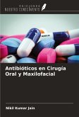 Antibióticos en Cirugía Oral y Maxilofacial Antibióticos en Cirugía Oral y Maxilofacial