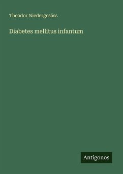 Diabetes mellitus infantum - Niedergesäss, Theodor
