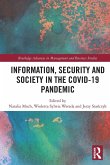Information, Security and Society in the COVID-19 Pandemic
