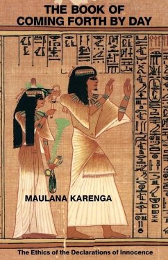 The Book of Coming Forth by Day - Karenga, Maulana; Karenga