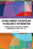 Establishment Eschatology in England's Reformation