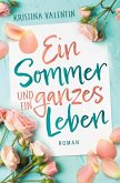 Ein Sommer und ein ganzes Leben Ein Sommer und ein ganzes Leben