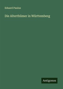 Cover Die Alterthümer in Württemberg