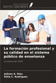 La formación profesional y su calidad en el sistema público de enseñanza