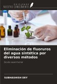 Eliminación de fluoruros del agua sintética por diversos métodos