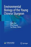 Environmental Biology of the Young Chinese Sturgeon (eBook, PDF)