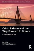 Crisis, Reform and the Way Forward in Greece Crisis, Reform and the Way Forward in Greece